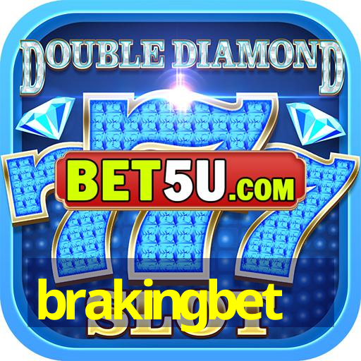 brakingbet