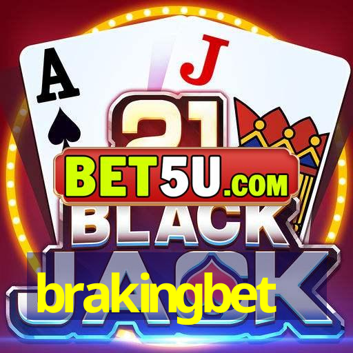 brakingbet