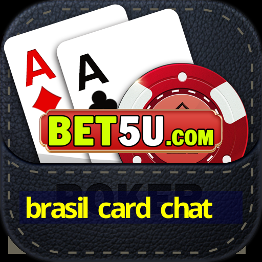 brasil card chat