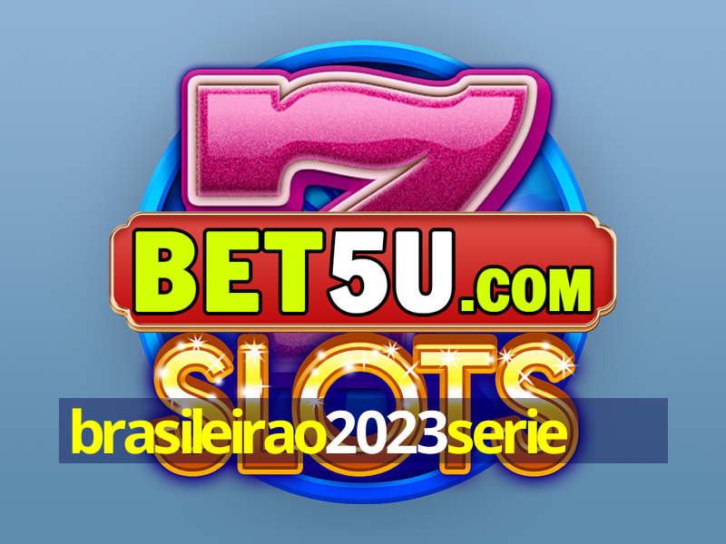 brasileirao2023serie