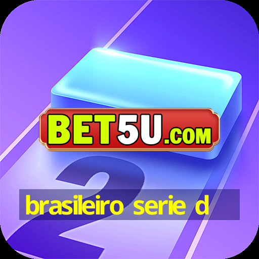 brasileiro serie d