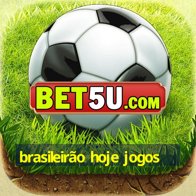 brasileirão hoje jogos