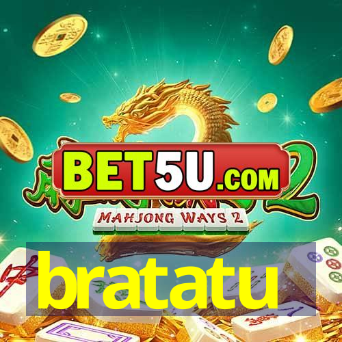 bratatu