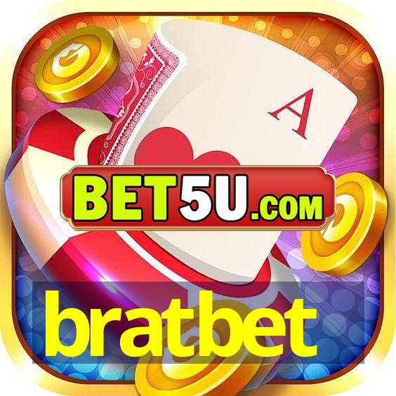 bratbet