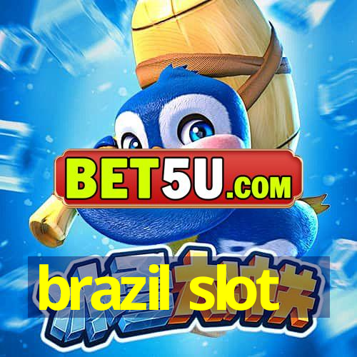 brazil slot