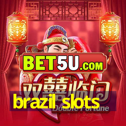 brazil slots