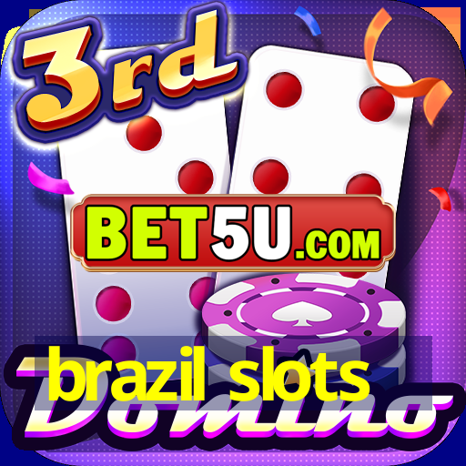 brazil slots