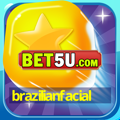 brazilianfacial