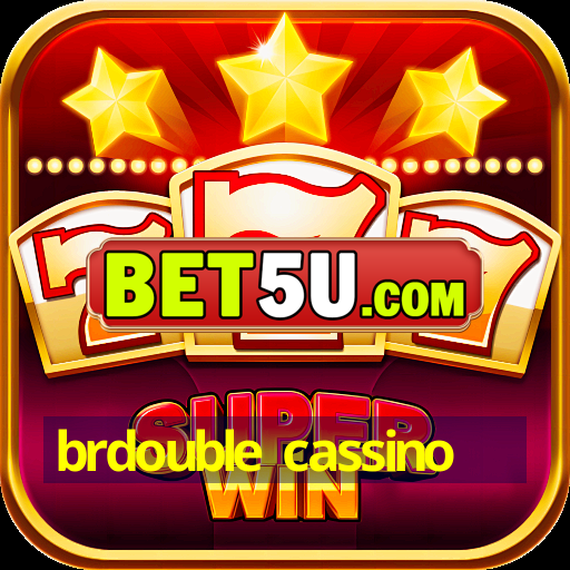 brdouble cassino