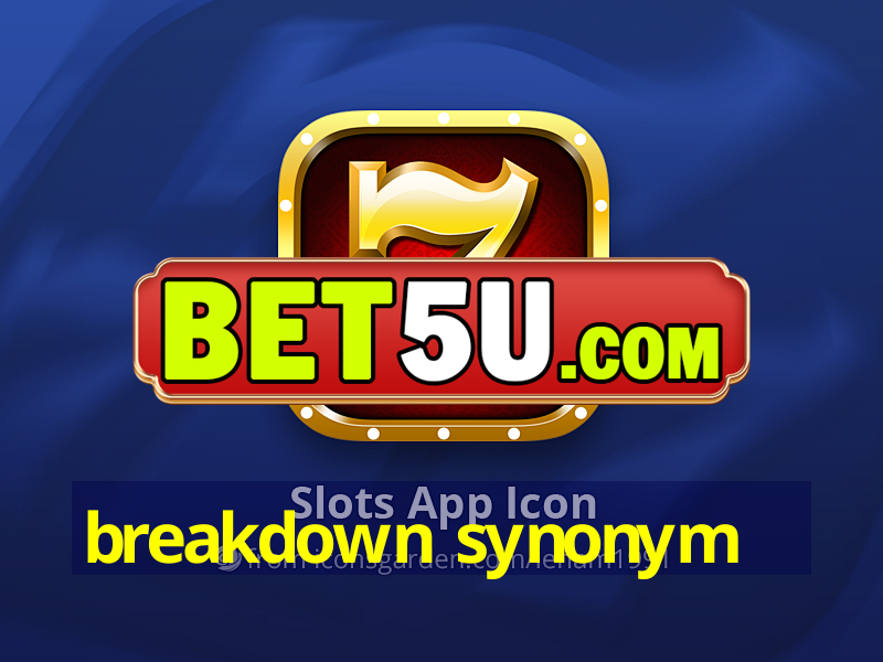 breakdown synonym