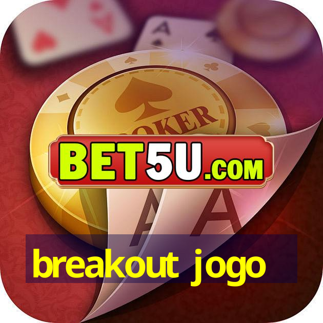 breakout jogo