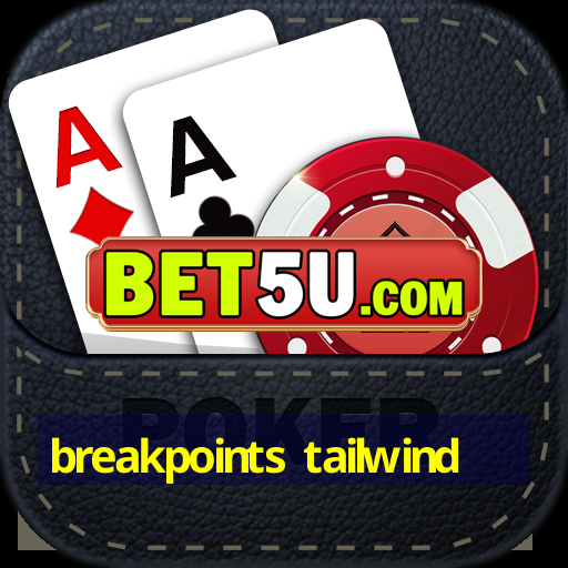 breakpoints tailwind