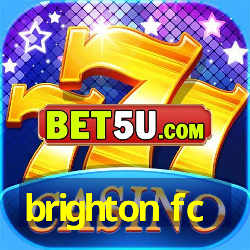 brighton fc