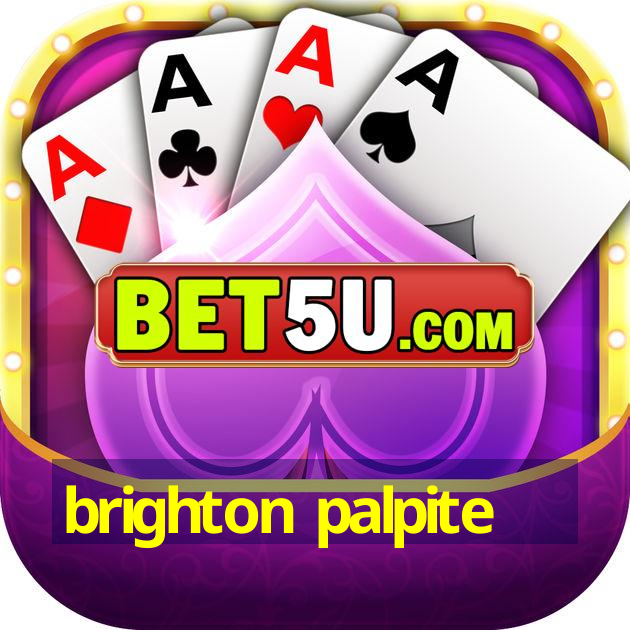 brighton palpite