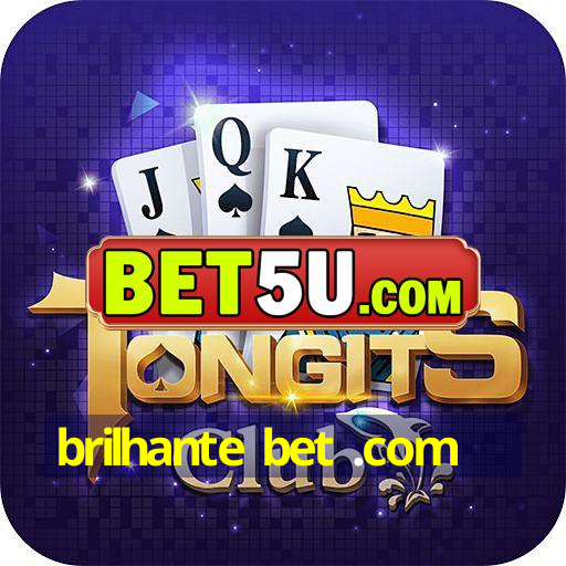 brilhante bet .com