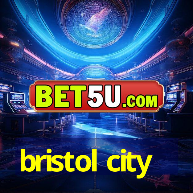 bristol city