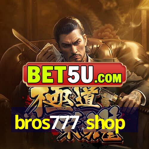 bros777 shop