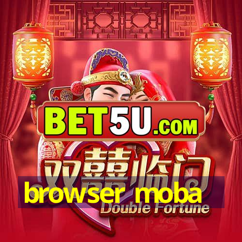 browser moba