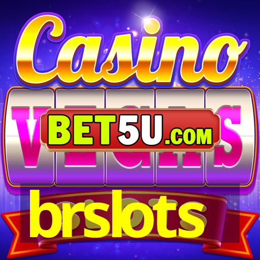 brslots