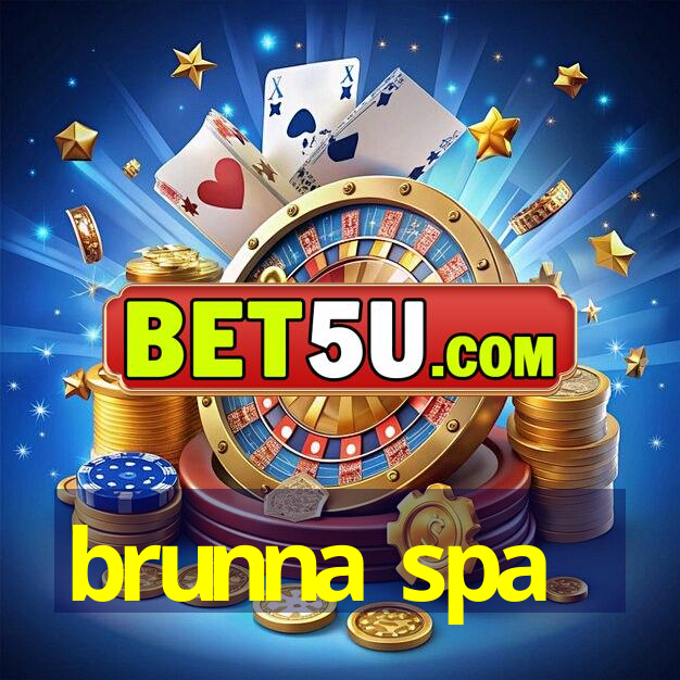 brunna spa