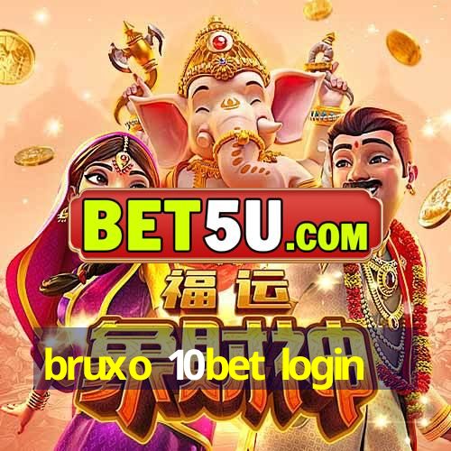 bruxo 10bet login