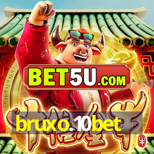 bruxo.10bet