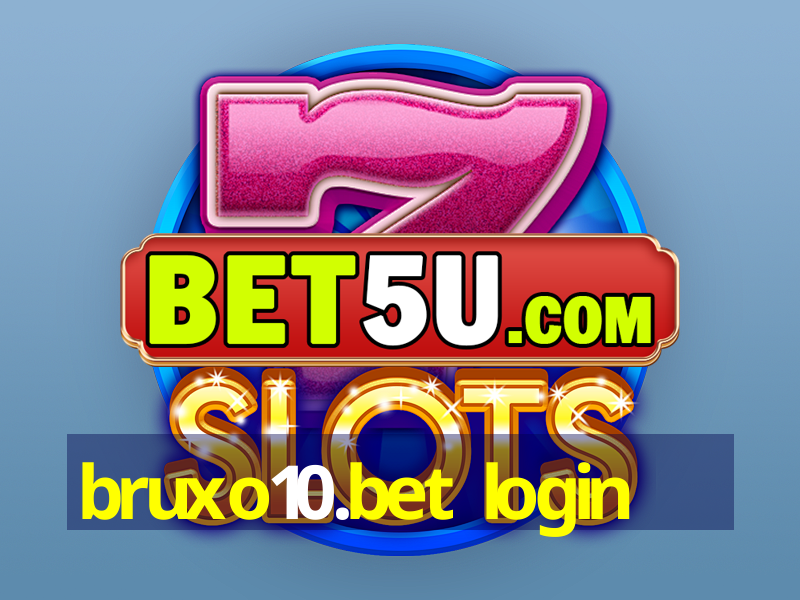 bruxo10.bet login