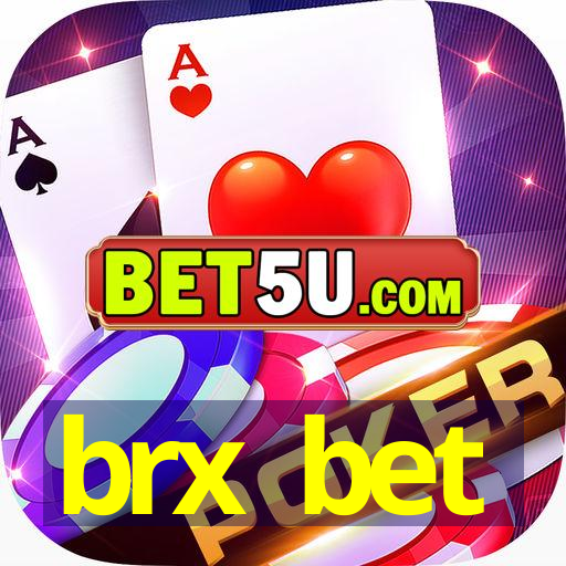 brx bet