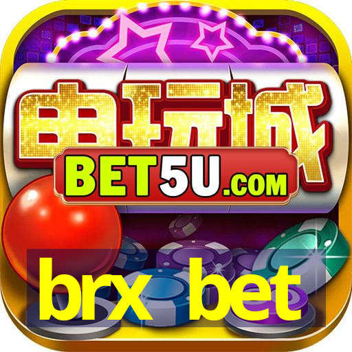 brx bet