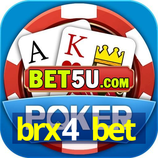 brx4 bet