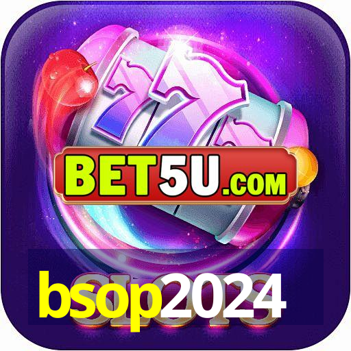 bsop2024