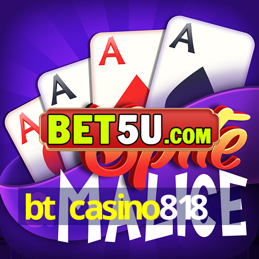 bt casino818