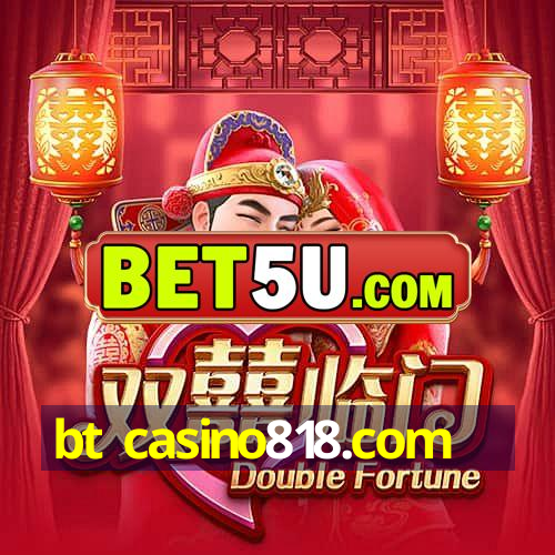 bt casino818.com