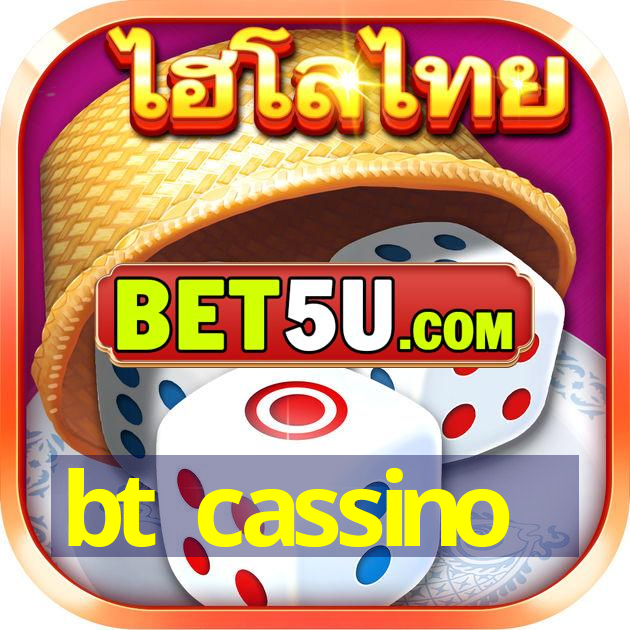 bt cassino