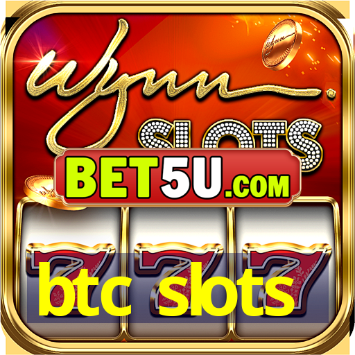 btc slots