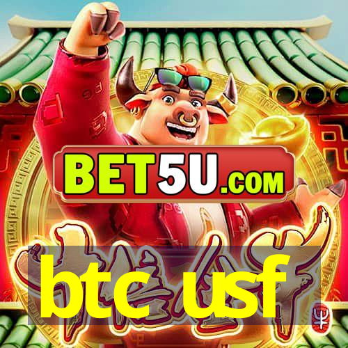 btc usf