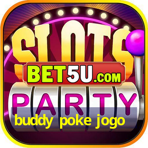 buddy poke jogo