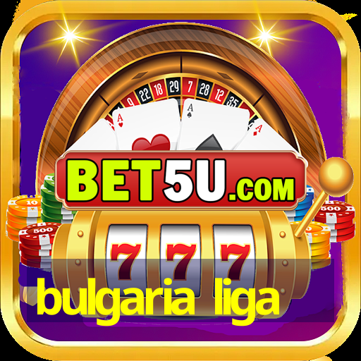 bulgaria liga