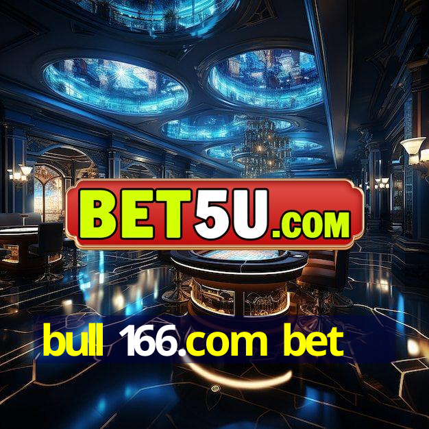 bull 166.com bet