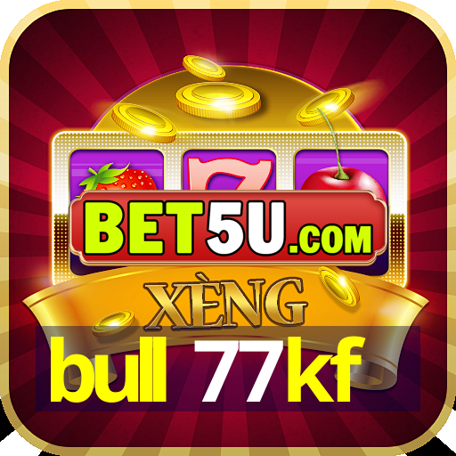 bull 77kf