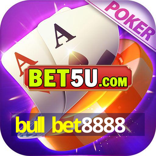 bull bet8888