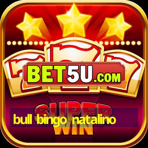 bull bingo natalino