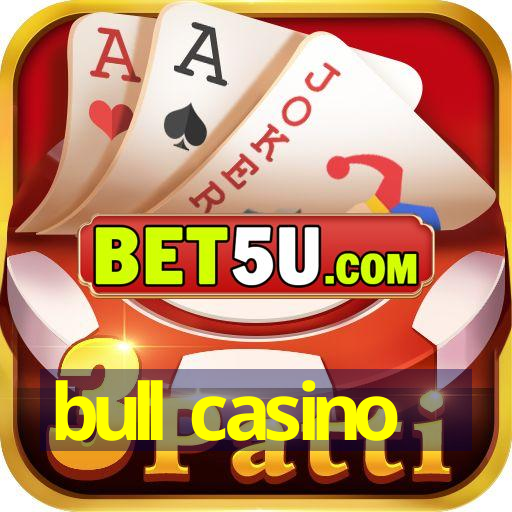 bull casino