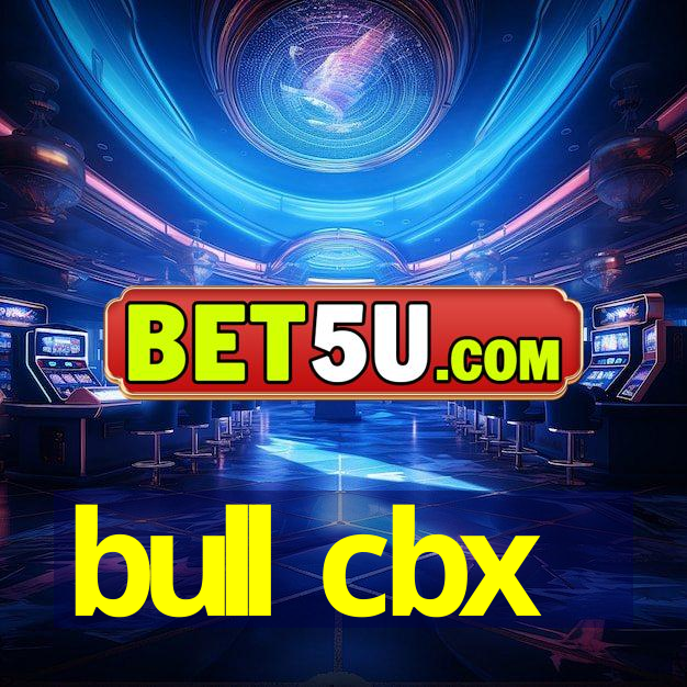 bull cbx