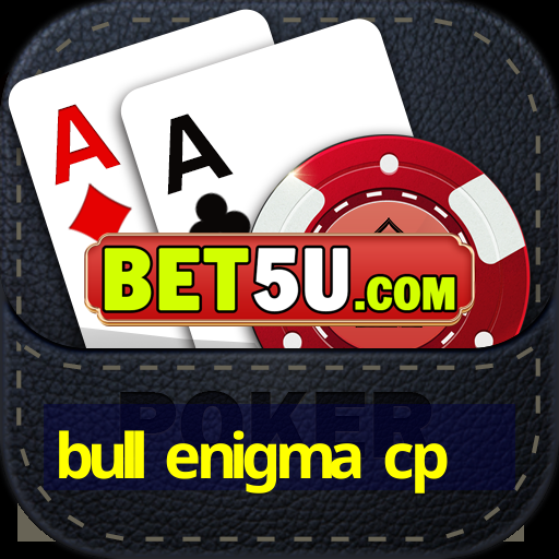 bull enigma cp