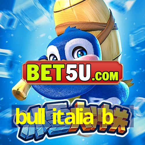 bull italia b