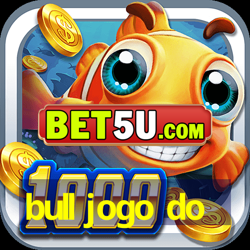 bull jogo do