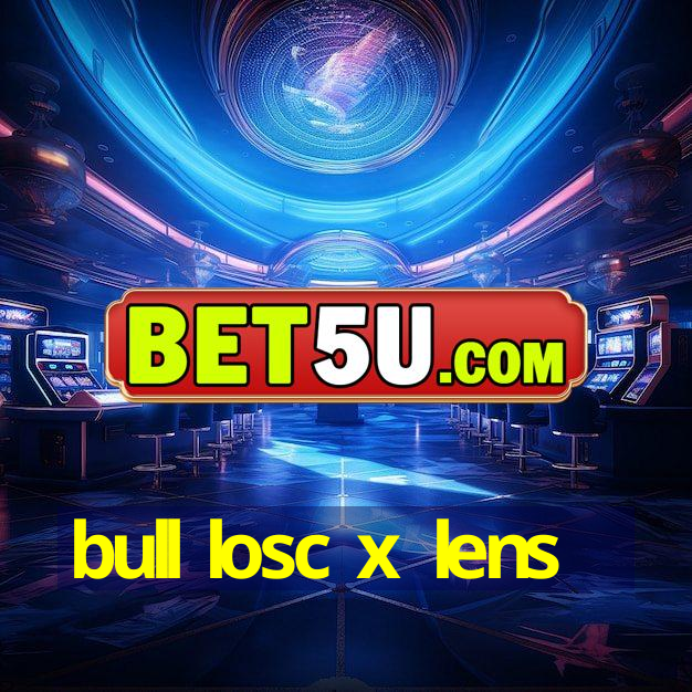 bull losc x lens