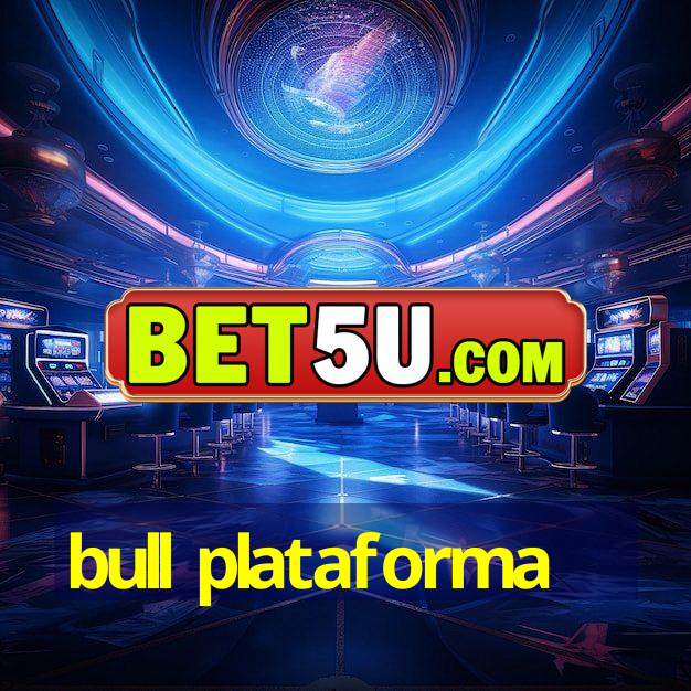 bull plataforma