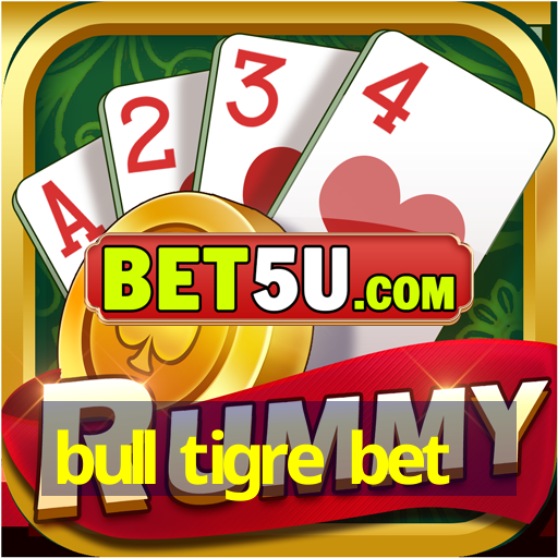 bull tigre bet